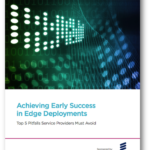 Ericsson-Achieving Early Success in Edge Deployments