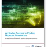 Intential-Achieving Success in Modern Network Automation