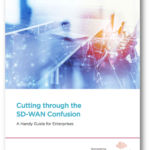 Nuage Networks-Cutting Through the SD-WAN Confusion- A Handy Guide for Enterprises